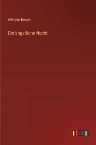 Cover of Die ängstliche Nacht