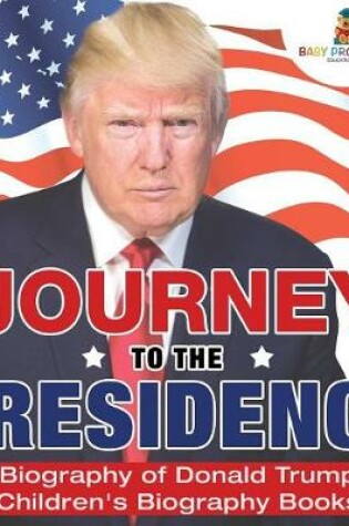 Cover of Journey to the Presidency