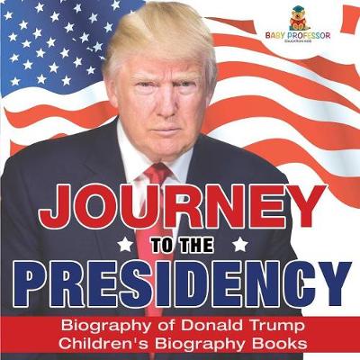 Book cover for Journey to the Presidency