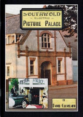 Book cover for Southwold Electric Picture Palace