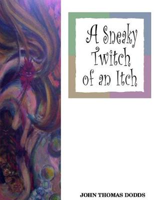 Book cover for A Sneaky Twitch of an Itch