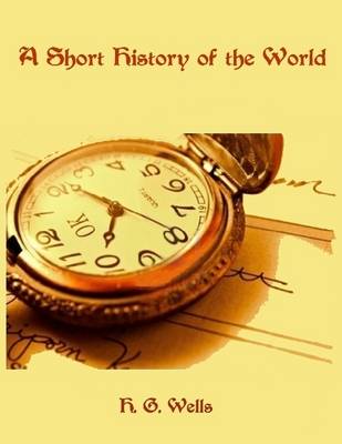 Book cover for A Short History of the World (Illustrated)