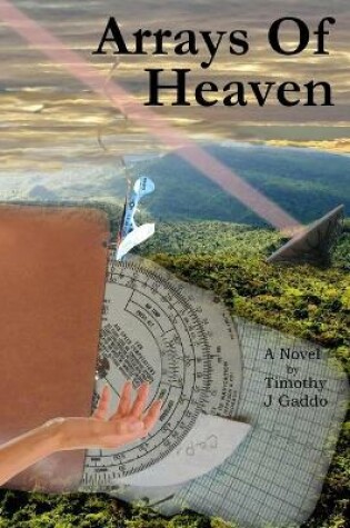 Cover of Arrays Of Heaven