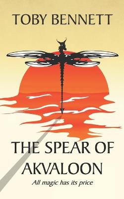 Book cover for The Spear of Akvaloon