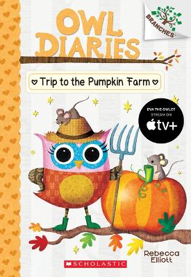 Book cover for Trip to the Pumpkin Farm: A Branches Book