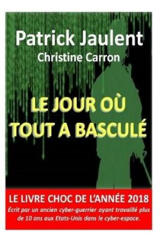 Cover of Le Jour Ou Tout a Bascule