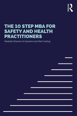 Book cover for The 10 Step MBA for Safety and Health Practitioners