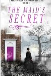 Book cover for The Maid's Secret