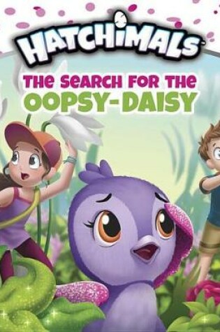 Cover of The Search for the Oopsy-Daisy