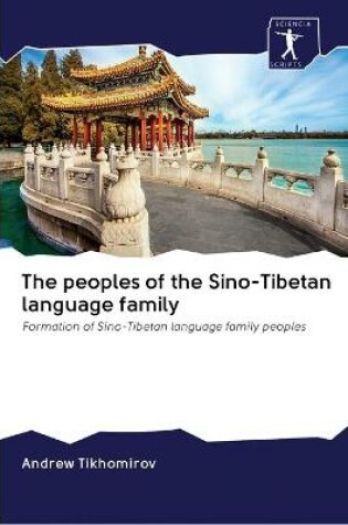 Cover of The peoples of the Sino-Tibetan language family