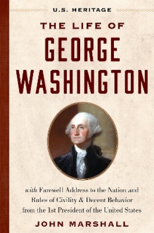Cover of The Life of George Washington (U.S. Heritage)