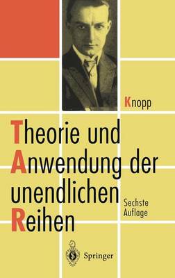 Cover of Theorie Und Anwendung Der Unendlichen Reihen