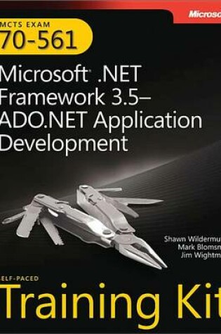 Cover of McTs Self-Paced Training Kit (Exam 70-561): Microsoft(r) .Net Framework 3.5 ADO.NET Application Development