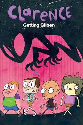 Cover of Clarence Original Graphic Novel: Getting Gilben