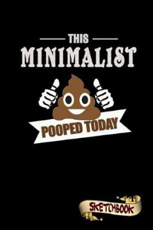 Cover of This Minimalist Pooped Today