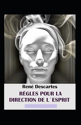 Book cover for Regles pour la direction de l'esprit Annote