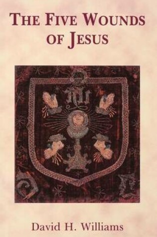 Cover of The Five Wounds of Christ