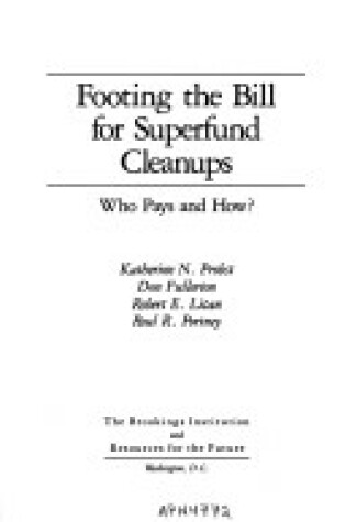 Cover of Footing the Bill for Superfund Cleanups