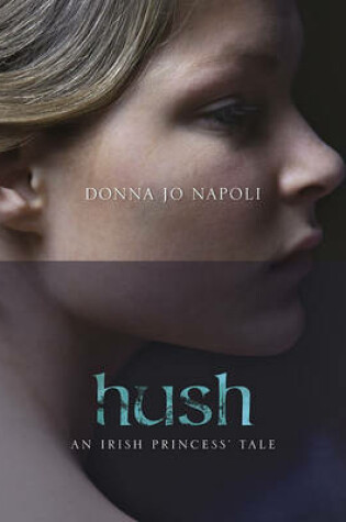 Cover of Hush: An Irish Princess' Tale