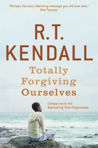 Cover of Totally Forgiving Ourselves