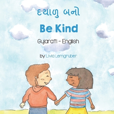 Book cover for Be Kind (Gujarati-English)