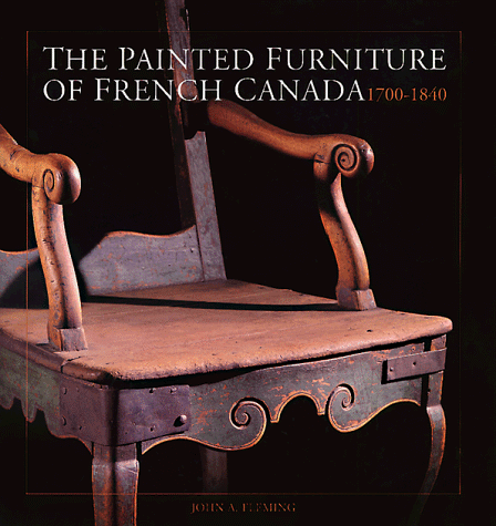 Cover of Painted Furniture of French Canada 1700-1840