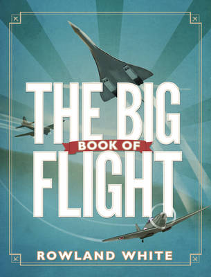 Book cover for The Big Book of Flight- Bantam Press