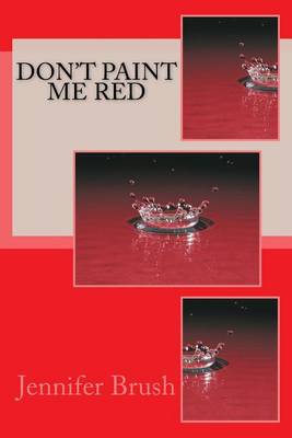 Book cover for Don't Paint Me Red