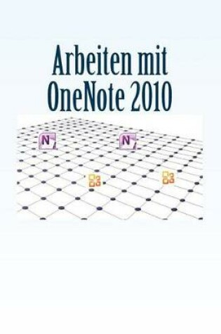 Cover of Arbeiten Mit Onenote 2010
