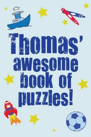 Cover of Thomas' Awesome Book Of Puzzles!