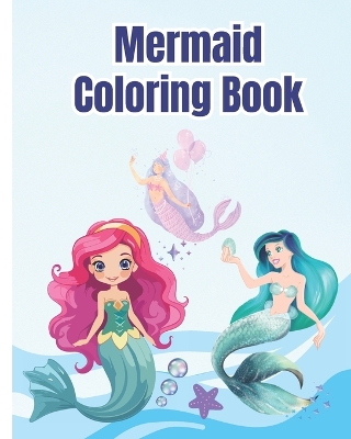 Book cover for Mermaid Coloring Book For Kids