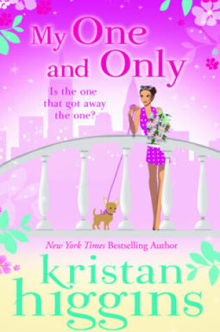 Cover of My One and Only. Kristan Higgins