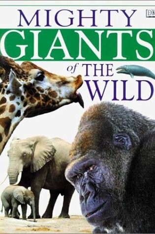 Cover of Mighty Giants of the Wild