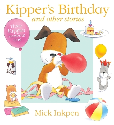 Book cover for Kipper's Birthday and Other Stories