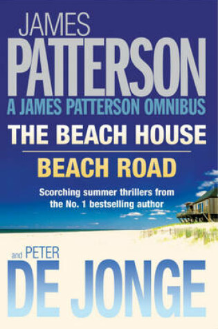 Cover of James Patterson Summer Omnibus: The Beach House & Beach Road