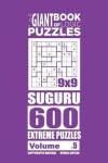 Book cover for The Giant Book of Logic Puzzles - Suguru 600 Extreme Puzzles (Volume 5)