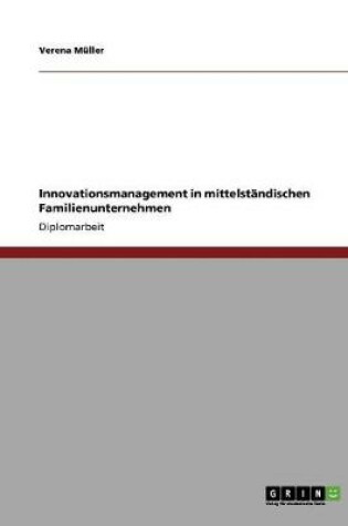 Cover of Innovationsmanagement in mittelstandischen Familienunternehmen