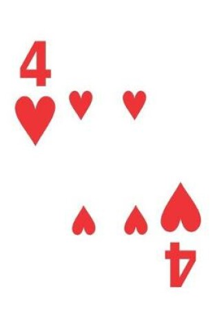 Cover of Four Of Hearts Notebook