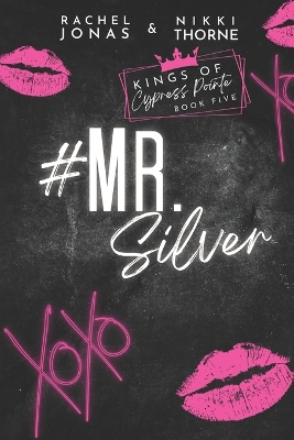 Mr. Silver by Nikki Thorne, Rachel Jonas