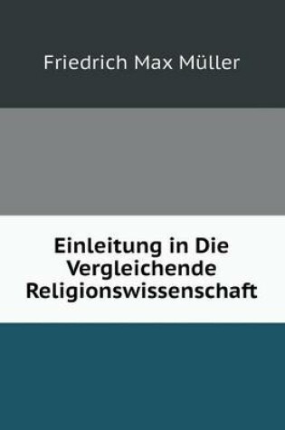 Cover of Einleitung in Die Vergleichende Religionswissenschaft