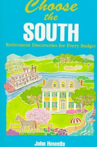 Cover of Choose the South