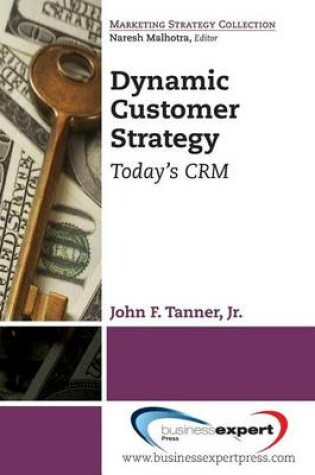 Cover of Dynamic Customer Strategy: Today's Crm