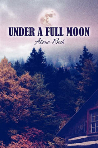 Cover of Under a Full Moon