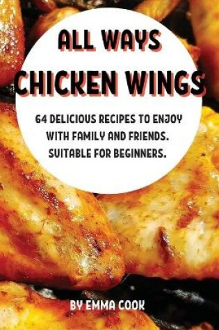 Cover of All Ways ChickЕn Wings