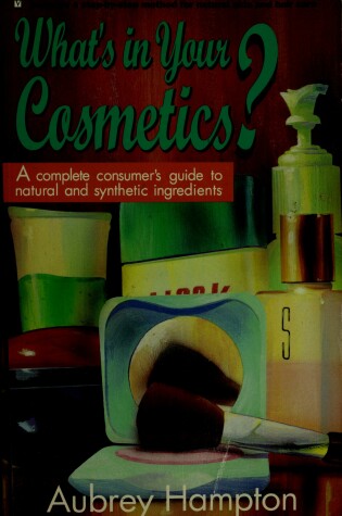 Cover of What's in Your Cosmetics?