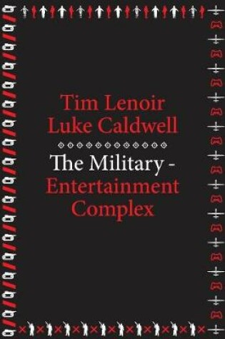 Cover of The Military-Entertainment Complex