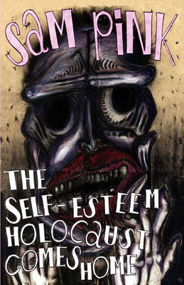 Book cover for The Self-Esteem Holocaust Comes Home