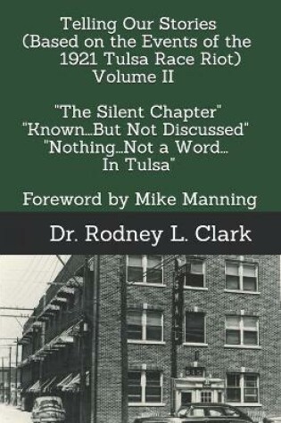Cover of Telling Our Stories (Based on the Events of the 1921 Race Riot) Volume II