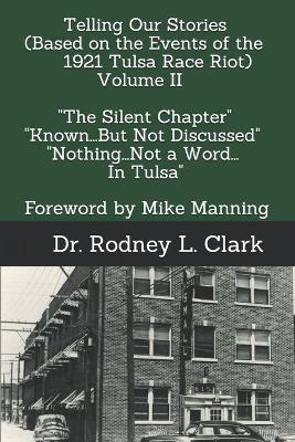 Cover of Telling Our Stories (Based on the Events of the 1921 Race Riot) Volume II