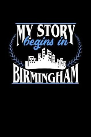 Cover of My Story Begins in Birmingham